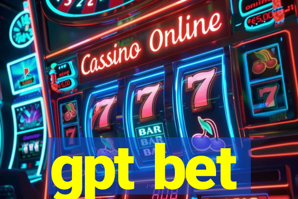 gpt bet